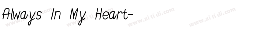 Always In My Heart字体转换